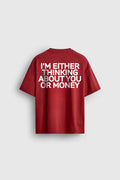 THINKING ABOUT MONEY OVERSIZED TSHIRT