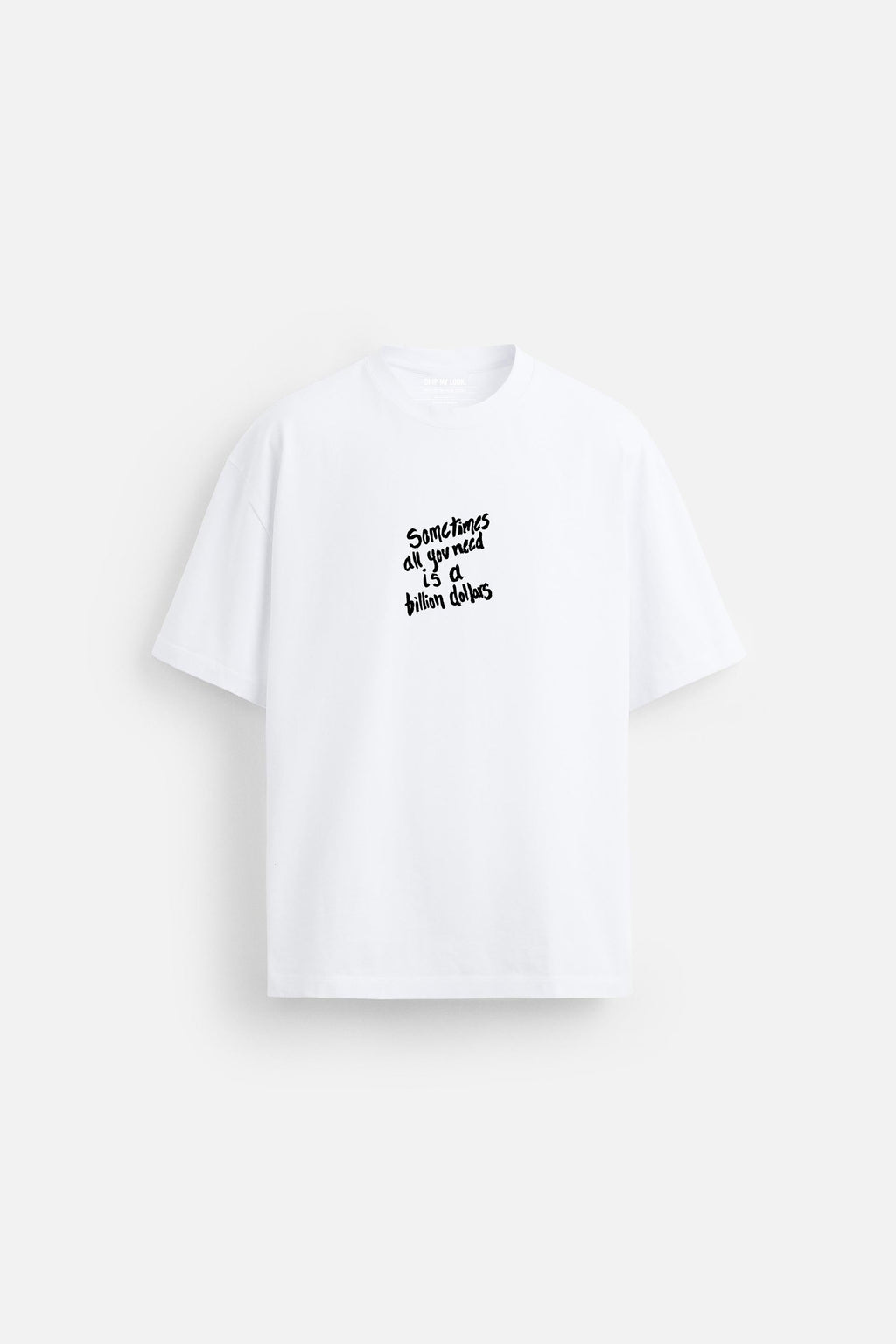 BILLION DOLLAR WHITE LOOSEFIT TSHIRT