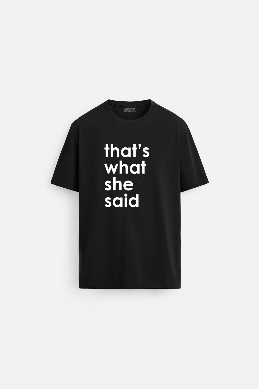 SHE SAID BLACK STRETCH SLIMFIT TSHIRT